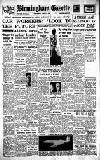 Birmingham Daily Gazette Wednesday 11 August 1954 Page 1