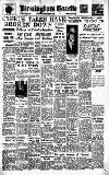 Birmingham Daily Gazette Thursday 08 September 1955 Page 1