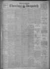 Evening Despatch Wednesday 09 April 1902 Page 1