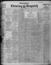Evening Despatch Saturday 01 October 1904 Page 1