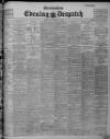 Evening Despatch Tuesday 15 November 1904 Page 1