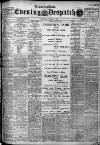 Evening Despatch Saturday 02 March 1907 Page 1