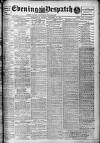 Evening Despatch Monday 23 November 1908 Page 1