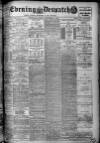 Evening Despatch Friday 17 September 1909 Page 1