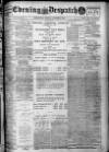 Evening Despatch Tuesday 02 November 1909 Page 1