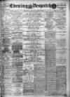 Evening Despatch Monday 17 January 1910 Page 1