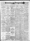 Evening Despatch Saturday 04 March 1911 Page 1