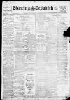 Evening Despatch Saturday 07 September 1912 Page 1