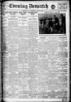 Evening Despatch Saturday 22 March 1913 Page 1