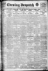 Evening Despatch Friday 02 May 1913 Page 1