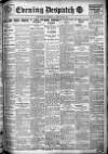 Evening Despatch Tuesday 02 September 1913 Page 1
