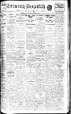 Evening Despatch Monday 29 March 1915 Page 1