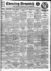 Evening Despatch Saturday 20 May 1916 Page 1