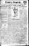 Evening Despatch Tuesday 10 April 1917 Page 1