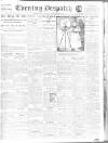 Evening Despatch Monday 03 December 1917 Page 1