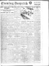 Evening Despatch Friday 25 January 1918 Page 1