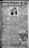 Evening Despatch Tuesday 04 March 1919 Page 1