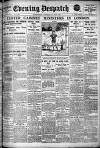 Evening Despatch Saturday 16 July 1921 Page 1