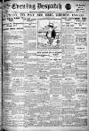 Evening Despatch Thursday 04 August 1921 Page 1