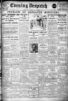 Evening Despatch Friday 17 November 1922 Page 1