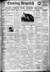 Evening Despatch Saturday 10 February 1923 Page 1
