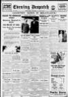 Evening Despatch Thursday 02 August 1928 Page 1