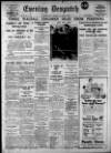 Evening Despatch Tuesday 15 April 1930 Page 1