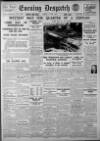 Evening Despatch Tuesday 03 May 1932 Page 1