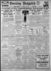 Evening Despatch Wednesday 04 May 1932 Page 1