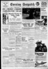 Evening Despatch Saturday 05 June 1937 Page 1