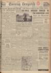 Evening Despatch Friday 15 September 1944 Page 1