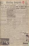 Evening Despatch Friday 12 January 1945 Page 1