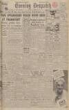 Evening Despatch Thursday 01 February 1945 Page 1