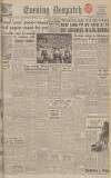Evening Despatch Thursday 17 May 1945 Page 1