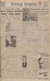 Evening Despatch Saturday 16 June 1945 Page 1