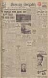 Evening Despatch Monday 24 September 1945 Page 1