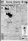Evening Despatch Monday 27 January 1947 Page 1
