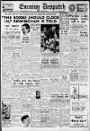 Evening Despatch Friday 25 July 1947 Page 1