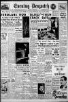Evening Despatch Monday 01 March 1948 Page 1