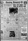Evening Despatch Saturday 07 August 1948 Page 1