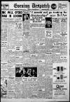 Evening Despatch Monday 13 December 1948 Page 1