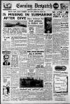 Evening Despatch Tuesday 17 April 1951 Page 1