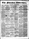 Swindon Advertiser and North Wilts Chronicle Monday 26 September 1859 Page 1