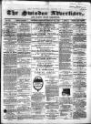 Swindon Advertiser and North Wilts Chronicle Monday 27 February 1860 Page 1
