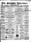 Swindon Advertiser and North Wilts Chronicle Monday 30 July 1860 Page 1