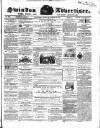 Swindon Advertiser and North Wilts Chronicle Monday 05 August 1861 Page 1