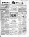 Swindon Advertiser and North Wilts Chronicle Monday 28 October 1861 Page 1