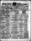 Swindon Advertiser and North Wilts Chronicle Monday 22 December 1862 Page 1
