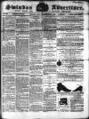 Swindon Advertiser and North Wilts Chronicle Monday 05 December 1864 Page 1