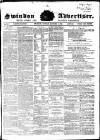 Swindon Advertiser and North Wilts Chronicle Monday 02 October 1865 Page 1